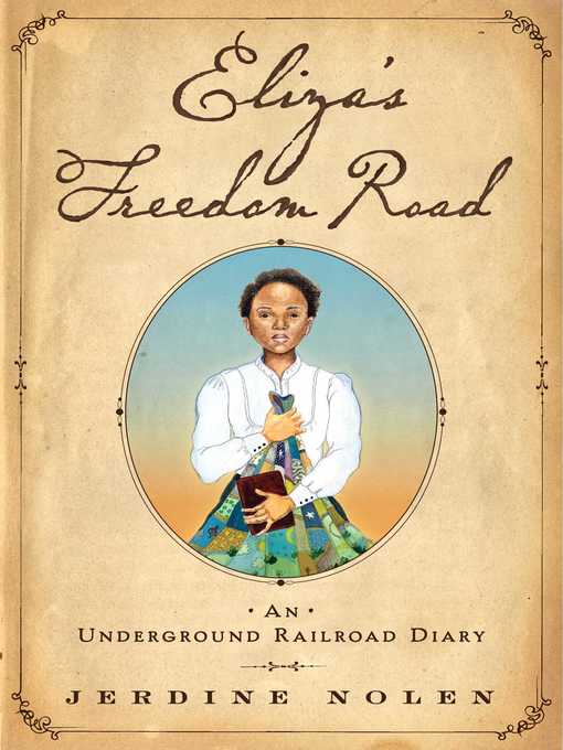 Title details for Eliza's Freedom Road by Jerdine Nolen - Available